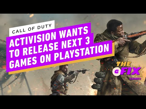 Call of Duty: Activision Wants To Release Next 3 Games on PlayStation - IGN Daily Fix - IGN