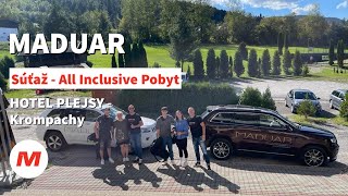 MADUAR - Súťaž | Hotel Plejsy Wellness & Fun Resort - Hodnotenie po dovezení výhercov