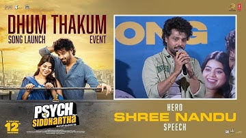 Hero Shree Nandu Speech at Dhum Thakum Song Launch Event #PsychSiddhartha | Popper Stop Telugu