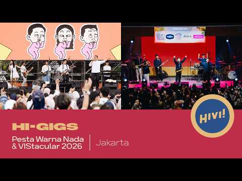 HIVI! ON STAGE | PESTA WARNA NADA & VISTACULAR 2026