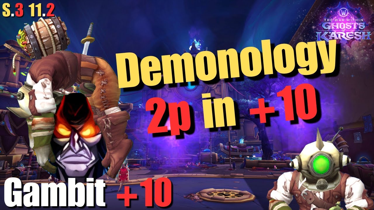 Demonology 2p , IT'S INSANE ! +10 Warlock Demonology👹🌌| TWW 11.2 | s3