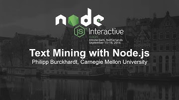 Text Mining with Node.js - Philipp Burckhardt, Carnegie Mellon University