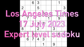 Sudoku solution – Los Angeles Times sudoku 17 July 2023 Expert level