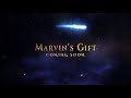 Marvin's Gift Coming Soon Video Promo 1