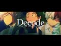 Decode - Bakudeku/Tododeku