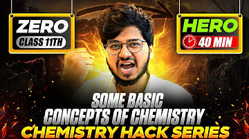 CLASS 11th CHEMISTRY CHAPTER 1 🔥 ONE SHOT  for exam 2025 || some basic concepts of chemistry | munil