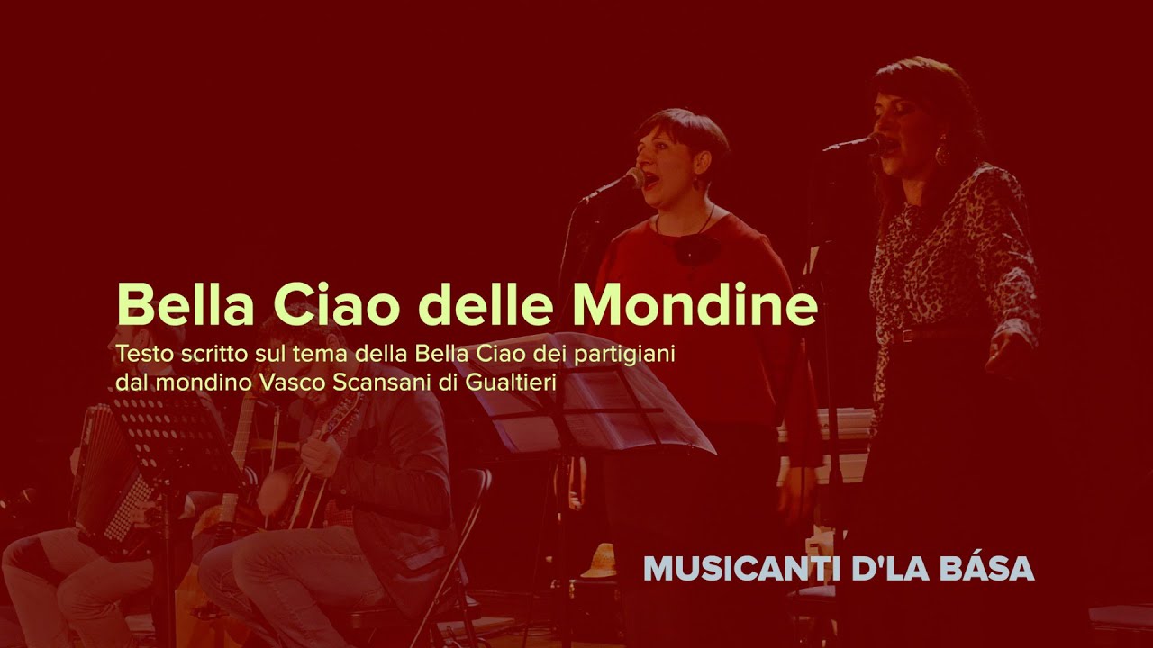 Bella Ciao Delle Mondine Musicanti Dla B sa YouTube
