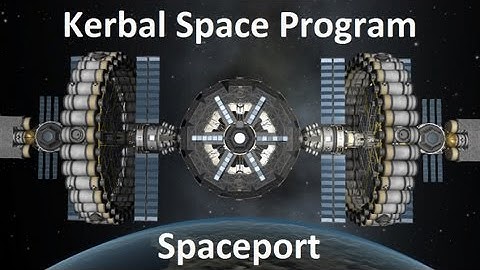 Kerbal Space Program - Orbital Spaceport - Download