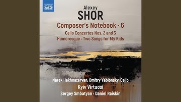 2 Songs for My Kids (Version for Cello & String Orchestra) : No. 2, Natalie