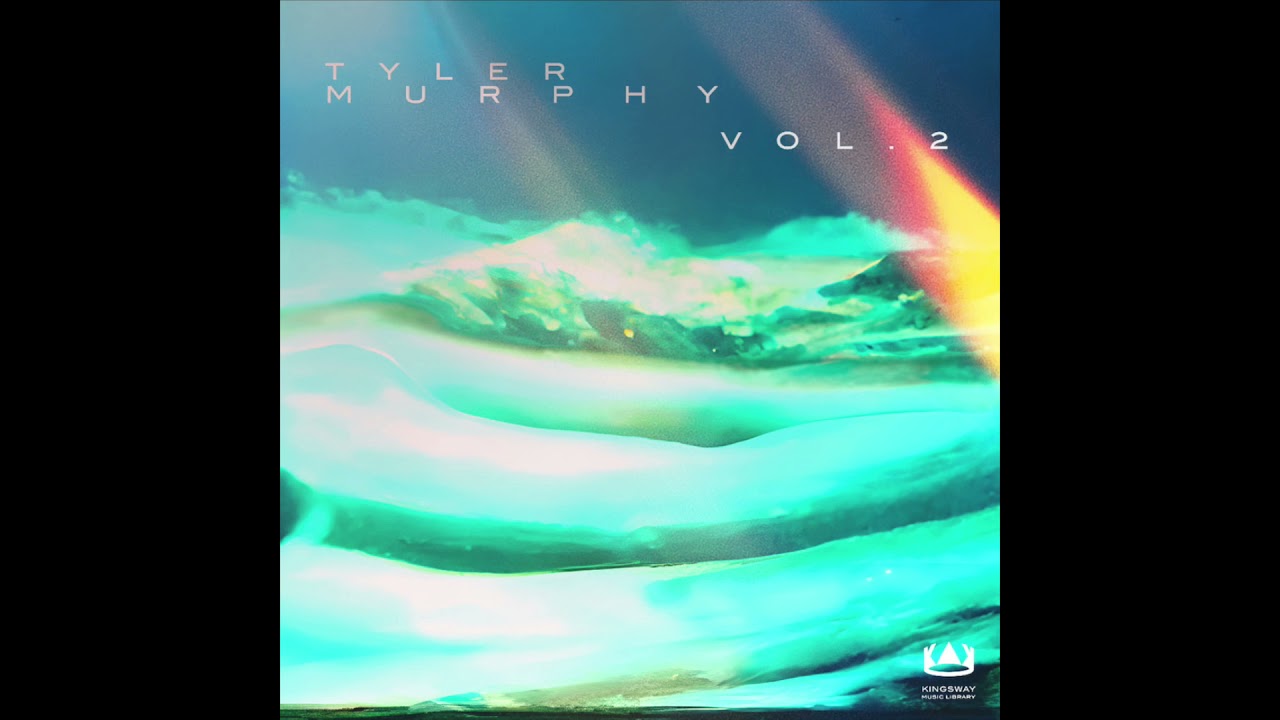 Kingsway Music Library - Tyler Murphy Vol. 2 (Sample Pack)