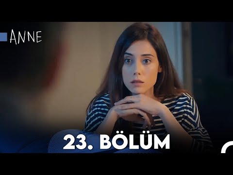 Anne 23. Bölüm HD