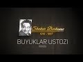Shukur Burhonov - "Buyuklar Ustozi" ,«Великий учитель», "The Great Teacher".