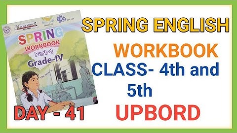 UPBOARD CLASS - 4th and 5th || SPRING WORKBOOK || DAY - 41 || PART - 1
