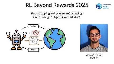 Bootstrapping Reinforcement Learning: Ahmed Touati at RLBrew | RLC 2025