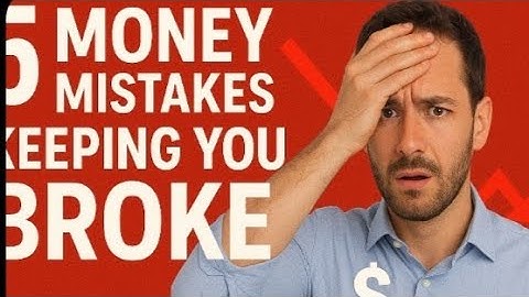 Why You’re Still Poor: 5 Money Traps You Must Avoid”