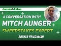 Mitch aunger sweepstakes expert interview