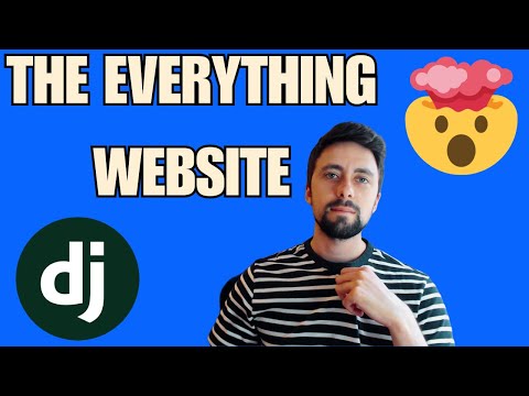 Building A Website That Can Do Everything #1: Setting Up Django Project