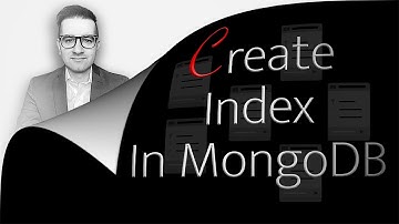 Create Index In MongoDB: 4 Things You (1 Min) Need To Know