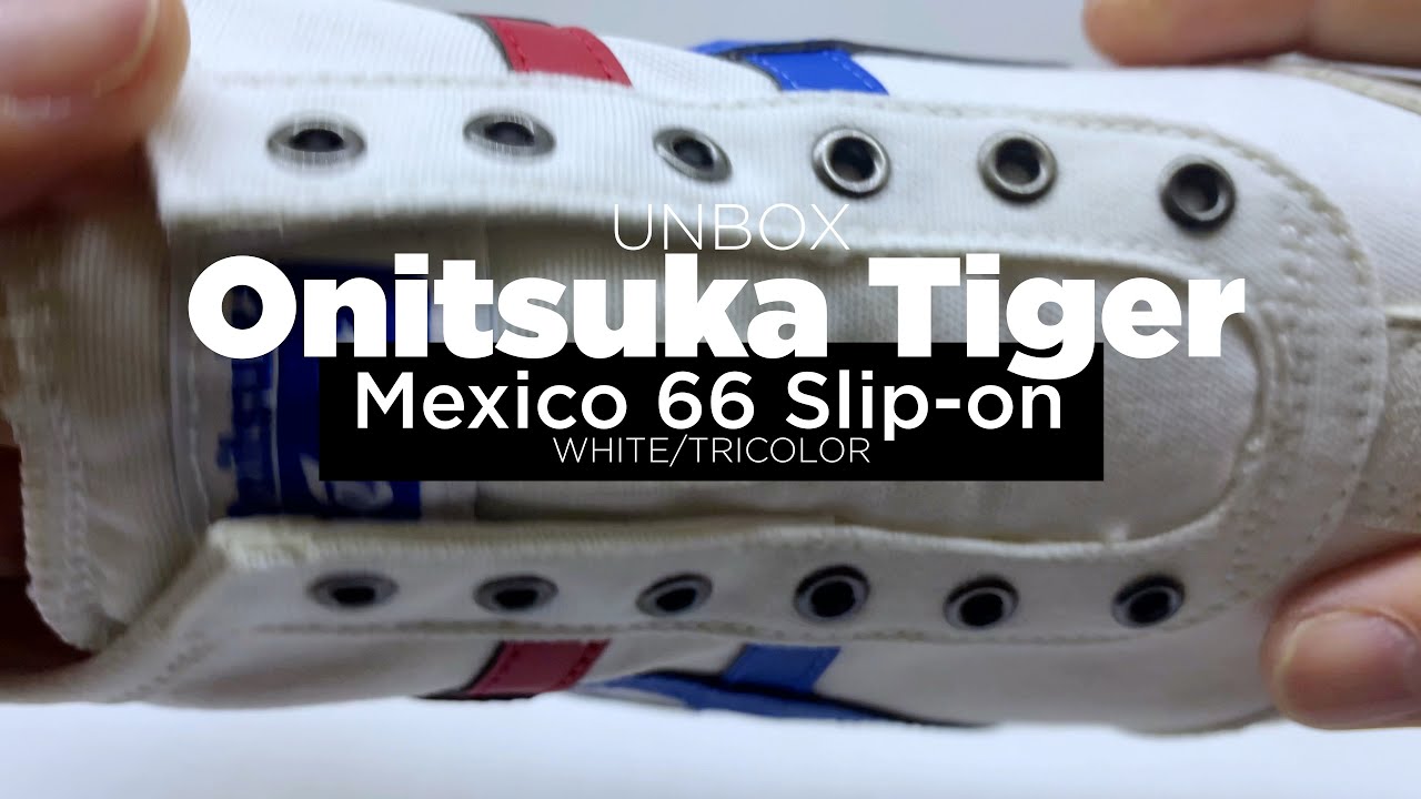 Unbox Onitsuka Tiger Mexico 66 Slip-on White/Tricolor - YouTube