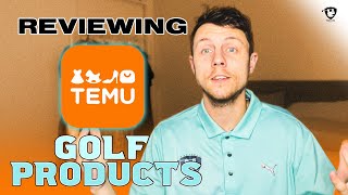 Should you buy golf gear from Temu in 2024? Product Review