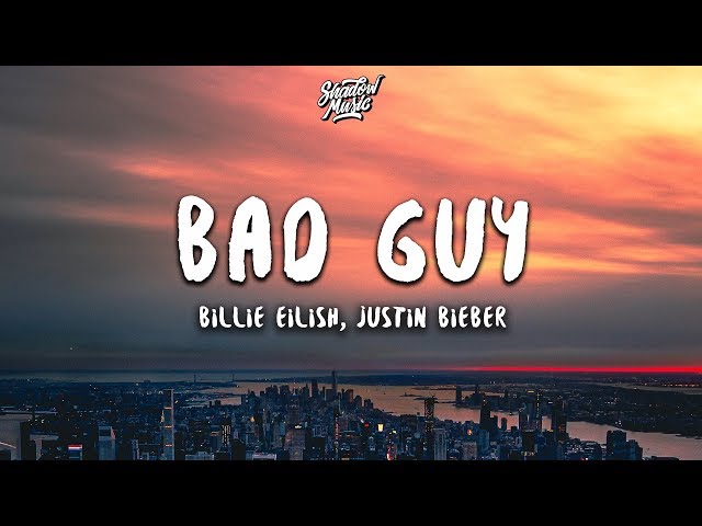 Billie Eilish, Justin Bieber - bad guy (Lyrics)