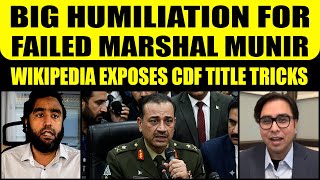 Details BIG HUMILIATION FOR ASIM MUNIR | WIKIPEDIA EXPOSES CDF TITLE TRICKS Update