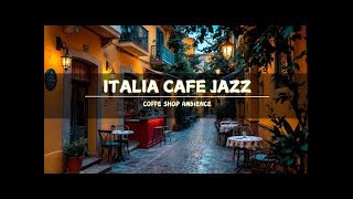 🍋 Morning Jazz Cafe Ambience | Italian Bossa Nova for Productive Work, Study, and Reading