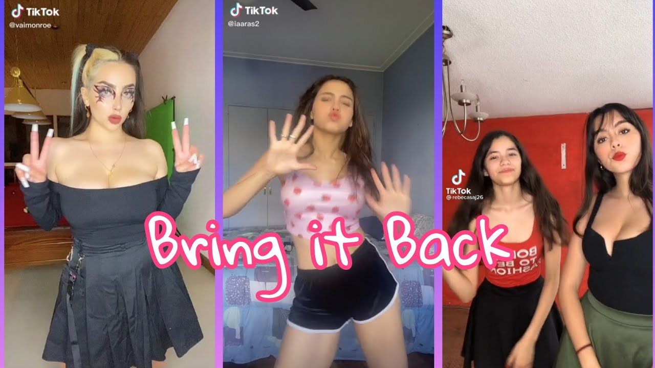 BRING IT BACK x BODY TikTok Dance Challenge Compilation YouTube