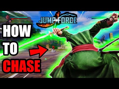 JUMP FORCE: HOW TO EFFECTIVELY CHASE AN OPPONENT (Jump Force Tips & Tricks)