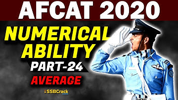 Numerical Ability Average | AFCAT 2020 - Part 24