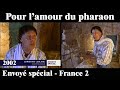 POUR L'AMOUR DU PHARAON (2002)