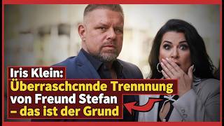 Iris Klein  : Überraschende Trennung von Freund Stefan – das ist der Grund