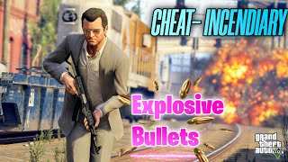 Gta V Explosive Bullets Gameplay Incendiary Cheat
