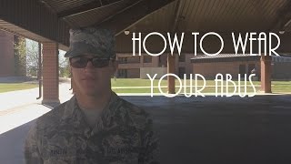 Learning To Wear Your ABUs