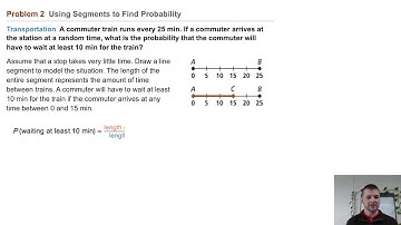 Geometry 10-8 Geometric Probability: Problem 2 - Using Segments to Find Probability