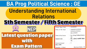 Understanding International Relations BA Prog Political Science (GE) 5th SEM question paper du sol