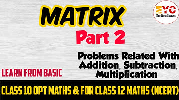 Matrices Part 2 || Introduction To Matrices || Matrices by Shadab Sir || Matrices Class 12 || Matrix