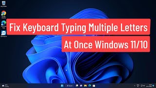 Fix Keyboard Typing Multiple Letters At Once Windows 11/10 screenshot 3
