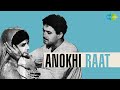 Anokhi Raat Meri Beri Ke Ber Mat Todo Oh Re Taal Mehlon Ka Raja Sanjeev Kumar Aruna Irani 