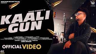 KAALI GUN by Maan Raikoti Gurjas Raikoti Studd Latest Punjabi Song 2020