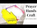 Prayer Hands Craft #PrayerHands #HowTo