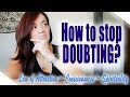 How to overcome SELF-DOUBT (simple trick!)