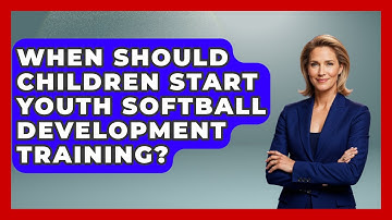 When Should Children Start Youth Softball Development Training? | Softball Basics and Beyond News