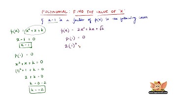 Find the value of K if x-1 is a factor of P(x) in the given equations.