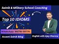 Top 10 Idioms | Most Important Idioms for Sainik School | Sainik School Coaching English Ajay Sharma