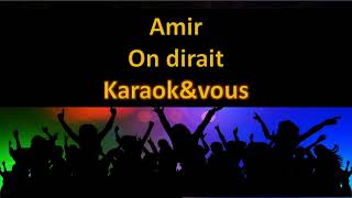 Download Lagu Karaoké Amir - On dirait MP3 Download Lagu Karaoké Amir - On dirait MP3