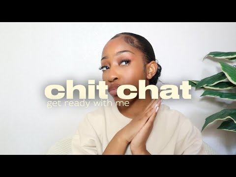 chit chat grwm: chill out! vibe with God