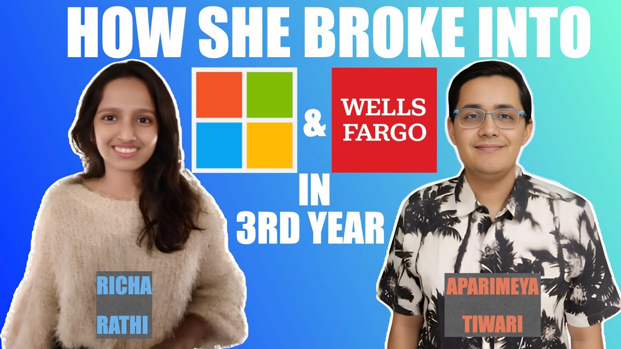 Rita Rathi How She Broke Into Microsoft & Wells Fargo in 3rd Year|Richa Rathi ...