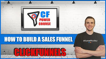 How To Build A Sales Funnel In ClickFunnels®