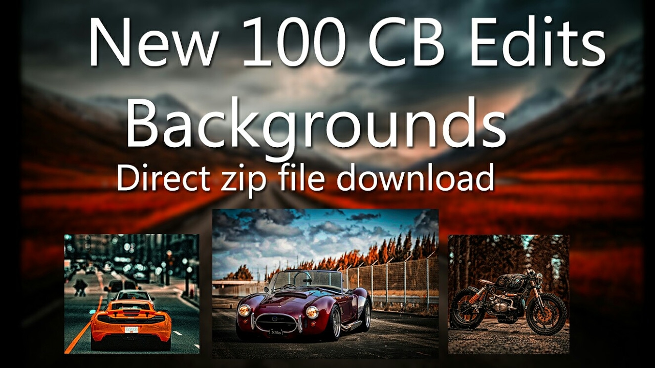 New 100 Cb Edits Backgrounds Zip File Direct Download Use It